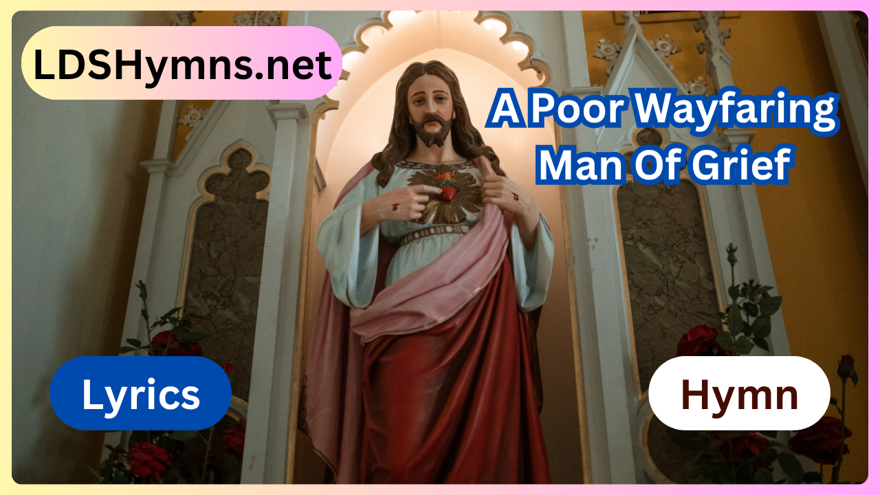 A Poor Wayfaring Man Of Grief
